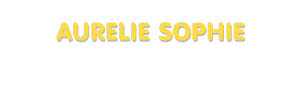 Der Vorname Aurelie Sophie